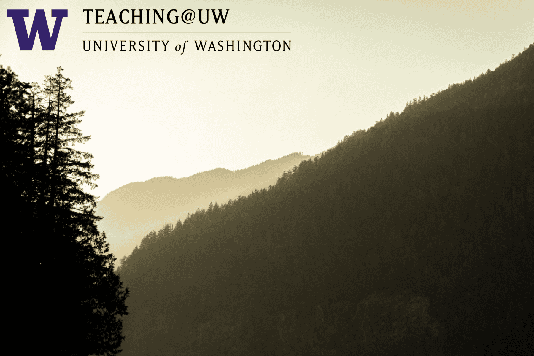 Sunset over hills with evergreen trees. Teaching@UW logo is in the upper left corner